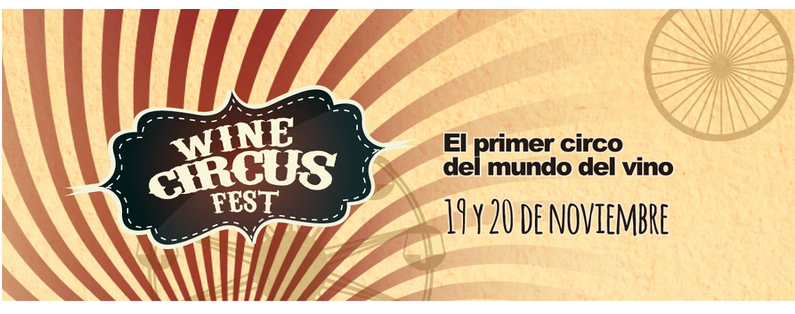 El primer circo del mundo del vino llega a México