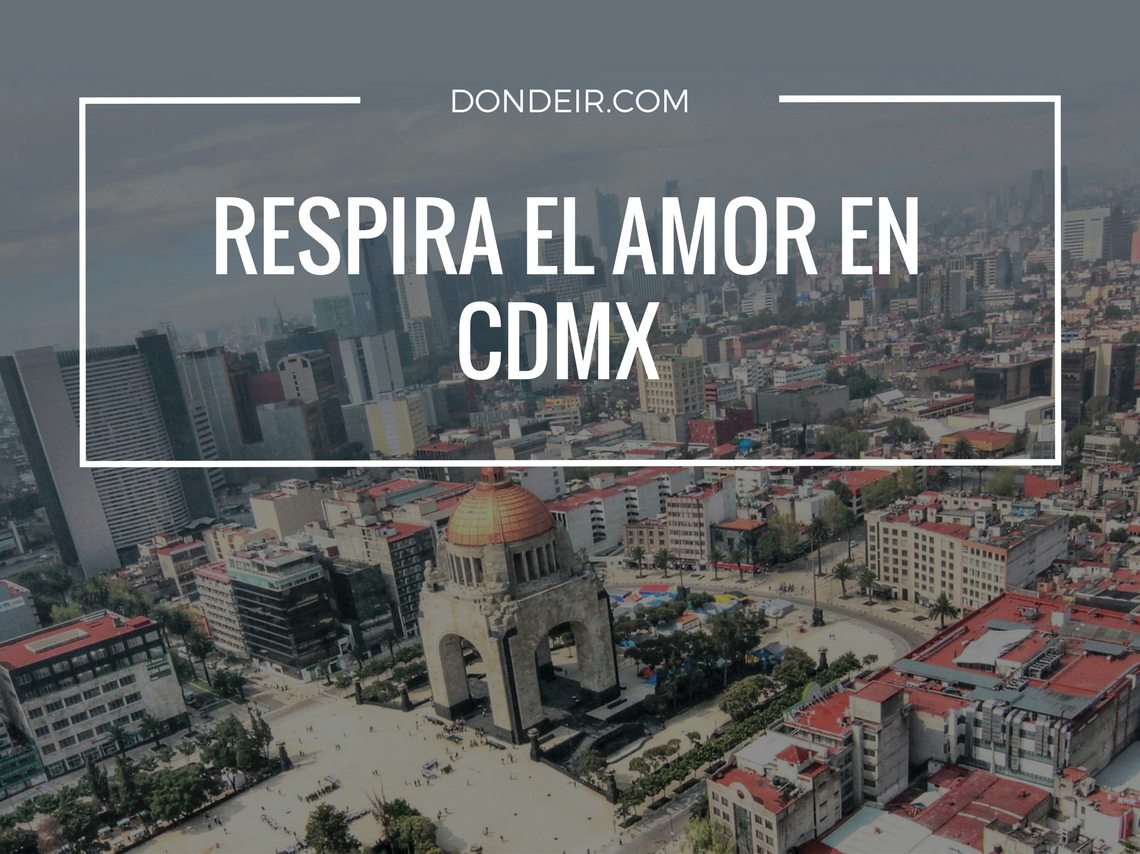 fin de semana en cdmx