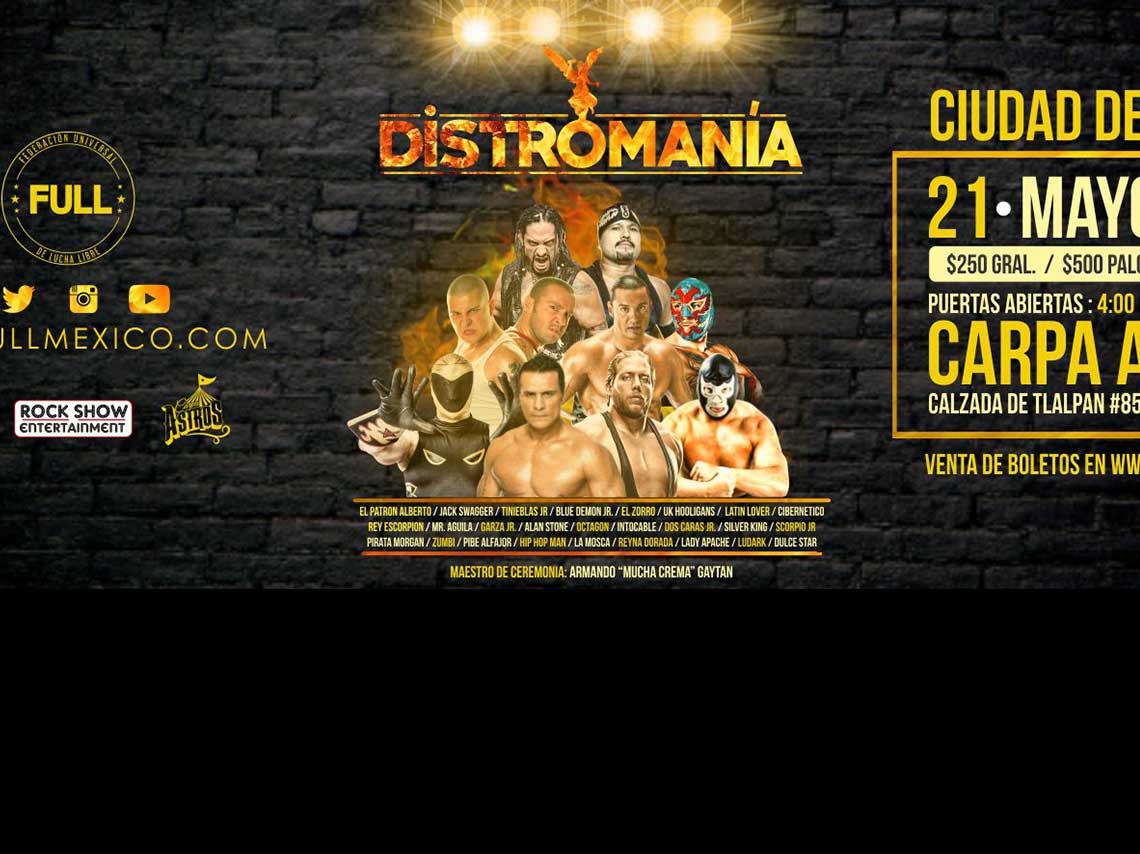 Distromanía: La revolución de la Lucha Libre en la Carpa Astros