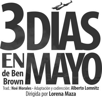 3 Días en Mayo que cambiaron el rumbo de la historia mundial 1