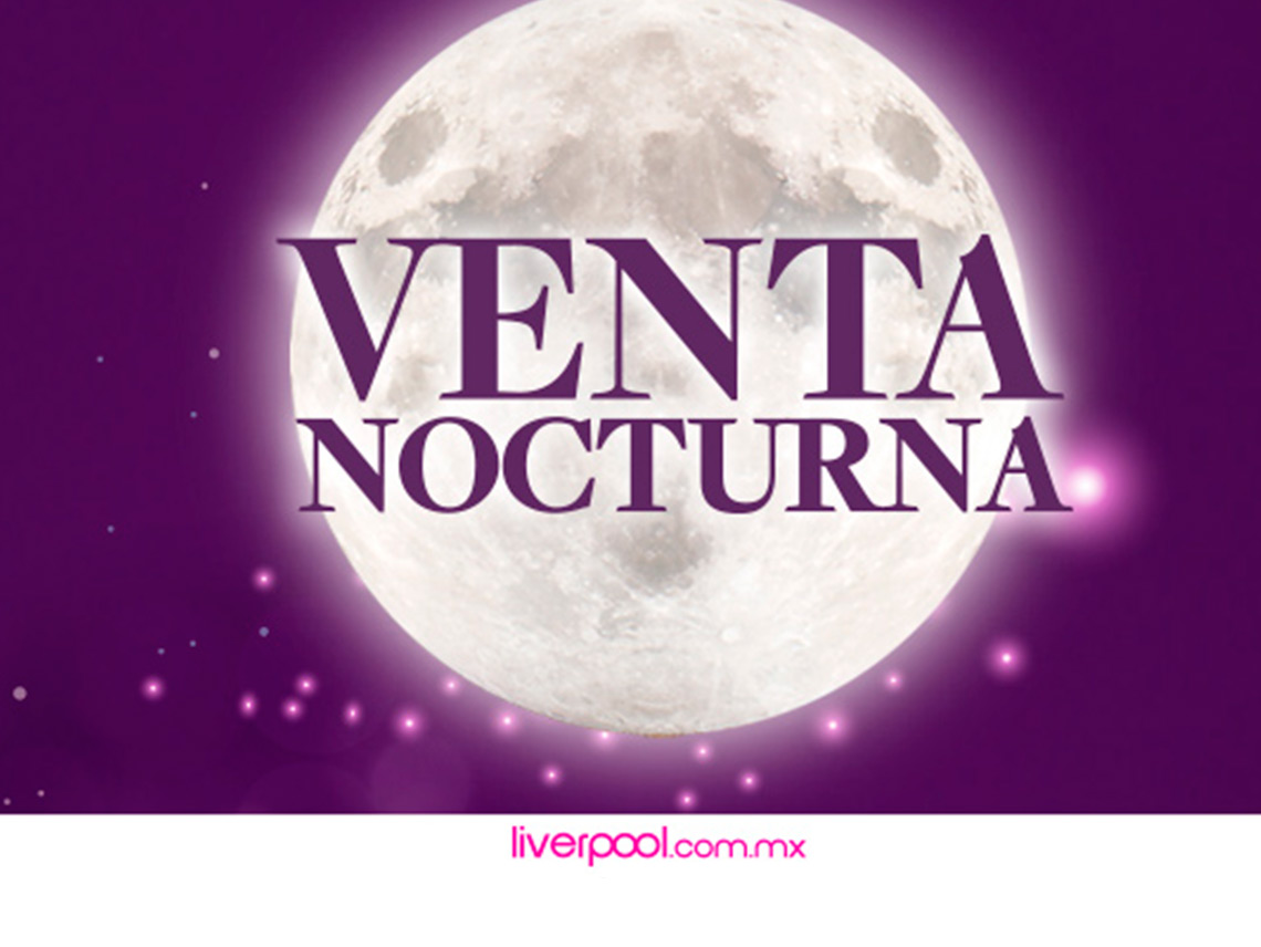 Venta nocturna de Aniversario Liverpool cumpliendo 170 años