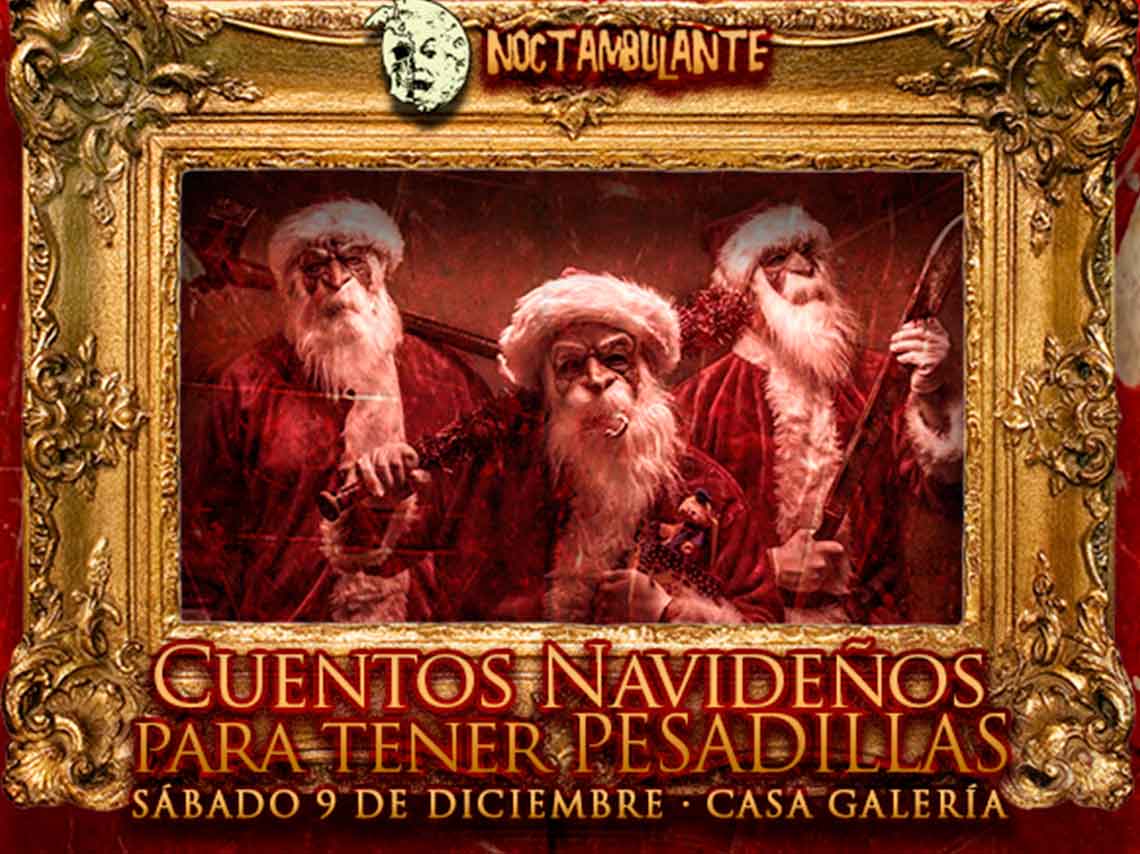 Noctambulante diciembre 2017 ¡con terror navideño! 2