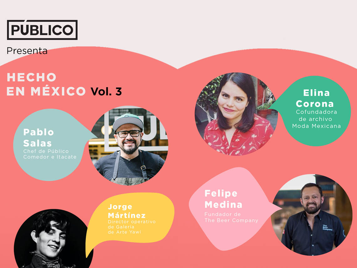 ¿Fan de lo Hecho en México? Lánzate a este PÚBLICO Presenta