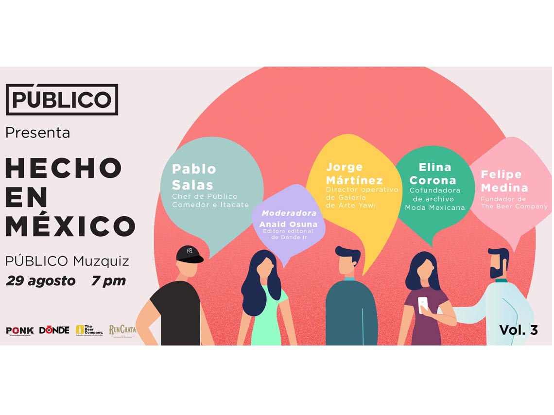 ¿Fan de lo Hecho en México? Lánzate a este PÚBLICO Presenta 0