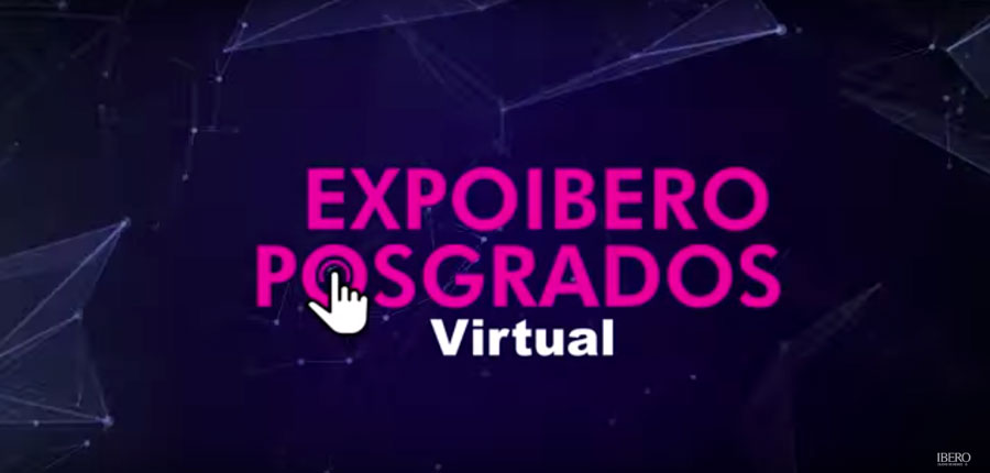 ¡Ven a Expo Posgrados Virtual! Descubre todo lo que  ofrece