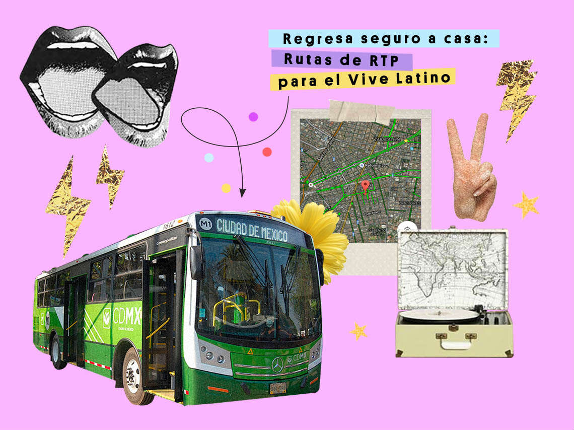 Regresa seguro a casa: Rutas de RTP para el Vive Latino 2019