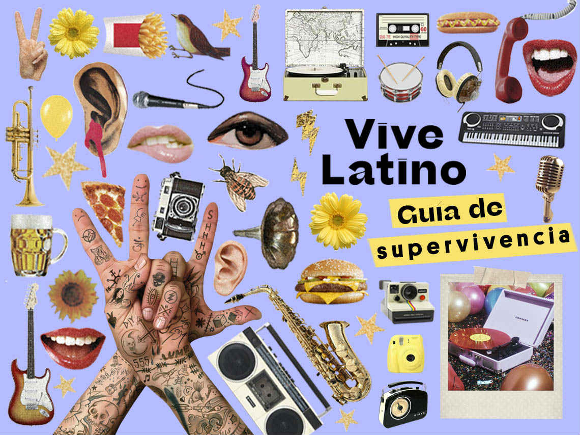 Guía de supervivencia para el festival Vive Latino 2019