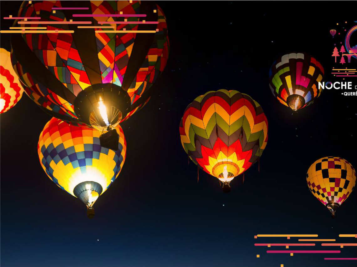 Noche de los deseos en Querétaro globos aerostáticos