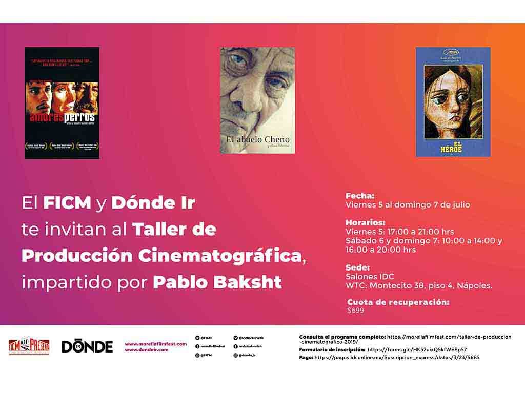 Asiste al taller de producción cinematográfica del Festival de Morelia 1