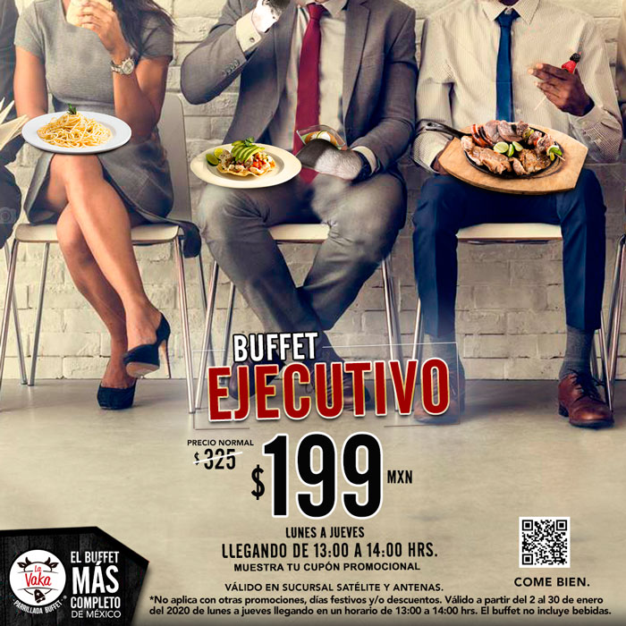 Come todo lo que quieras por 199 pesos en el buffet ejecutivo de La Vaka