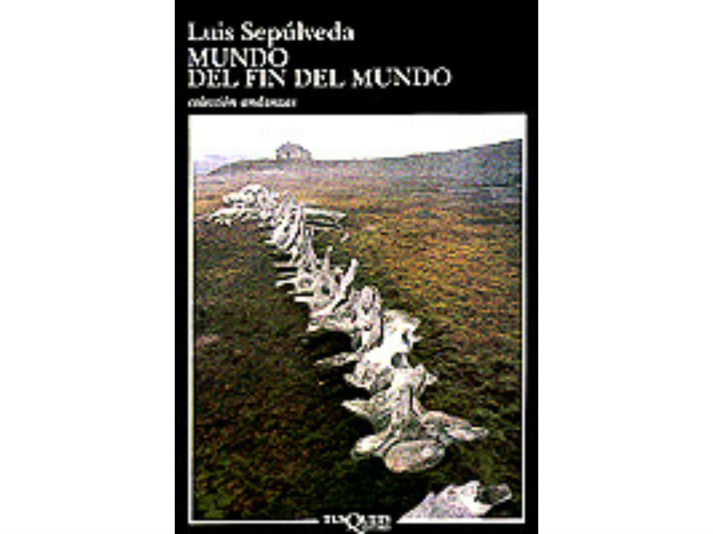 luis sepulveda en el dia internacional del libro, mundo del fin del mundo.