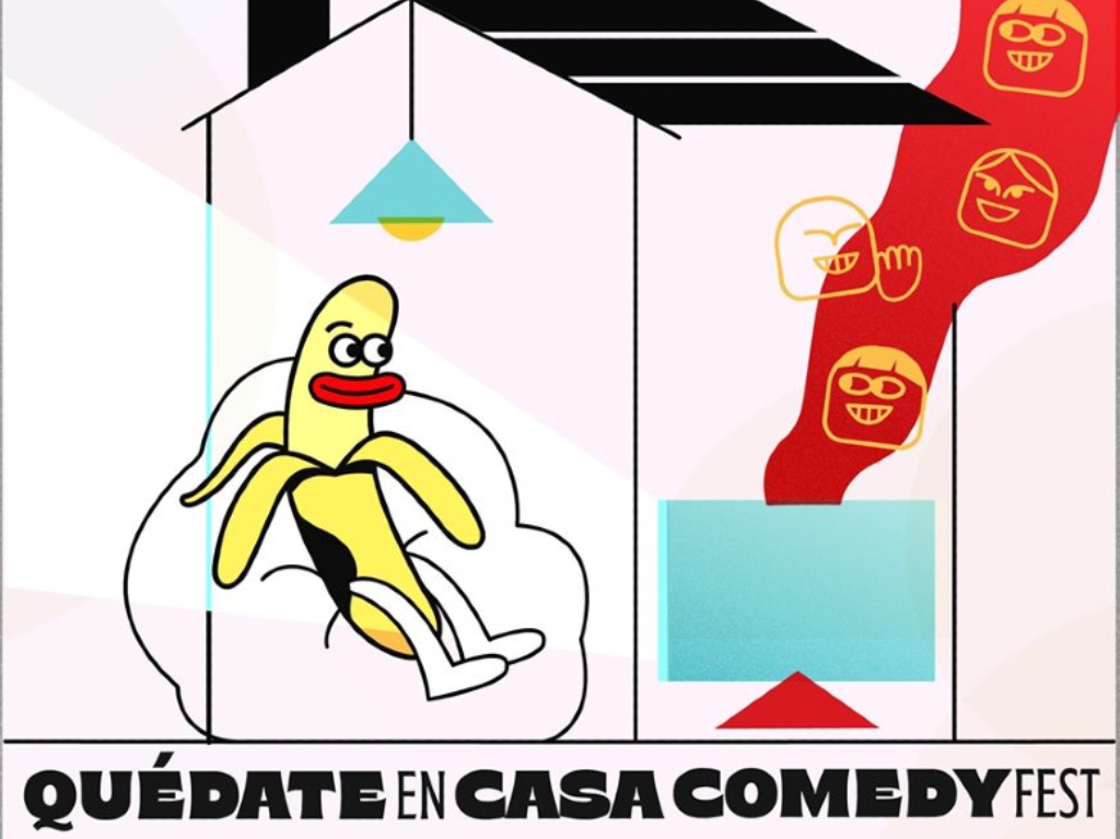 Quédate en Casa Comedy Fest ¡gratis!