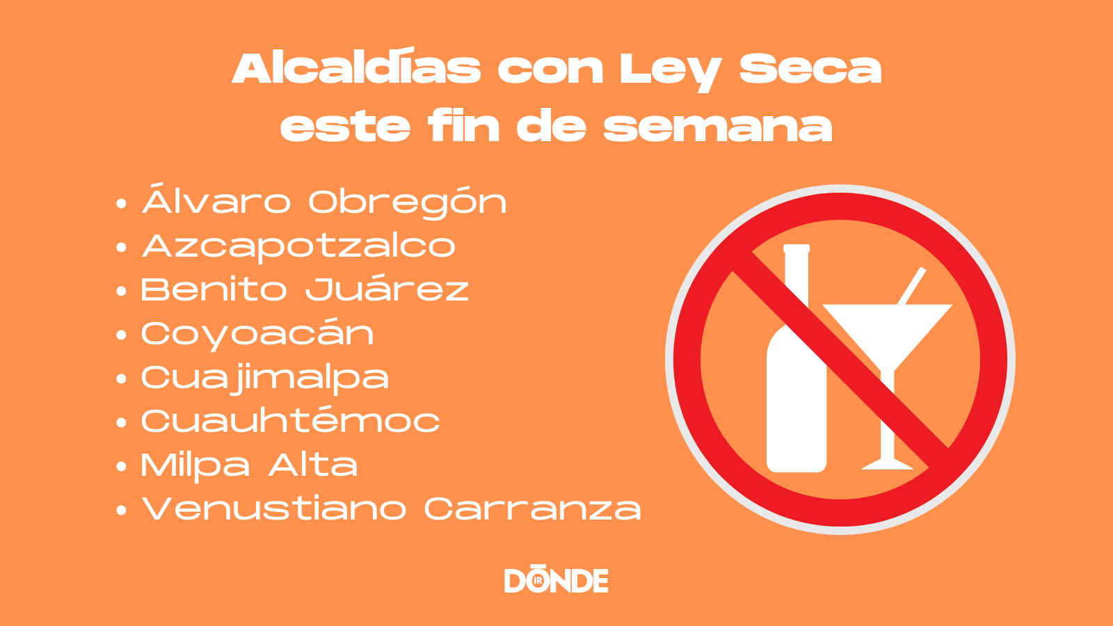 alcaldias con ley seca