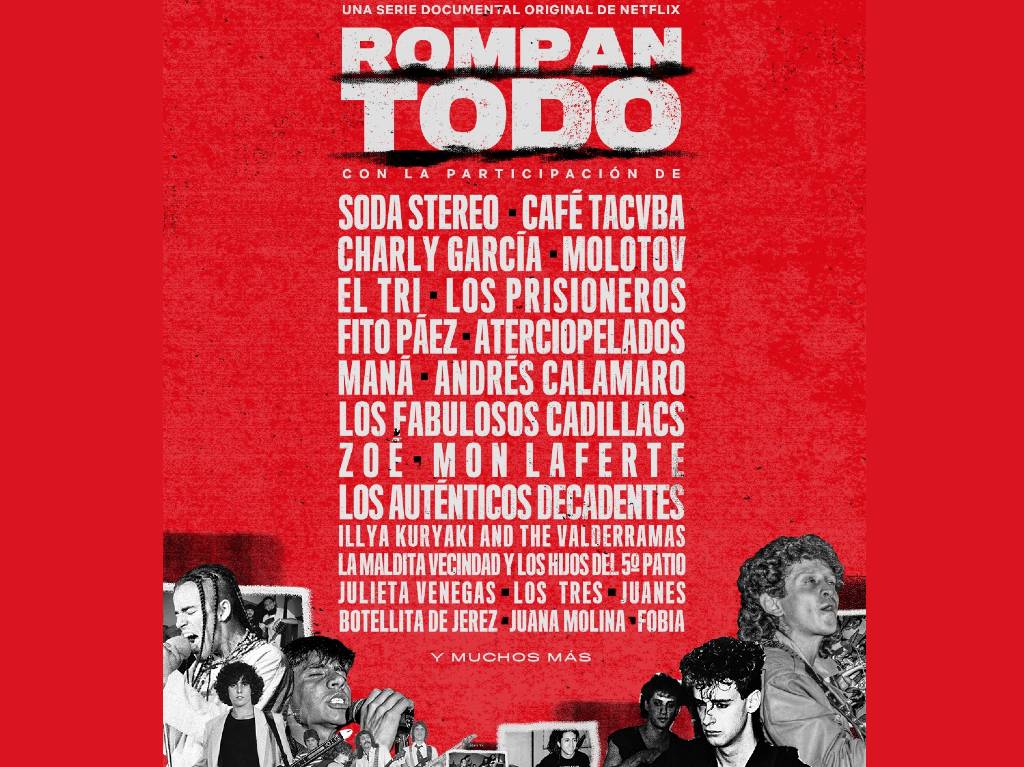 Rompan todo, la historia del rock en América Latina de Netflix