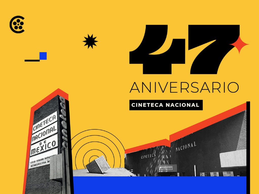 La Cineteca Nacional celebra 47 aniversario