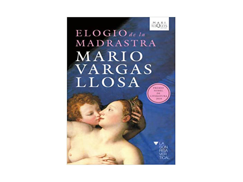 elogio a la madrastra Vargas Llosa