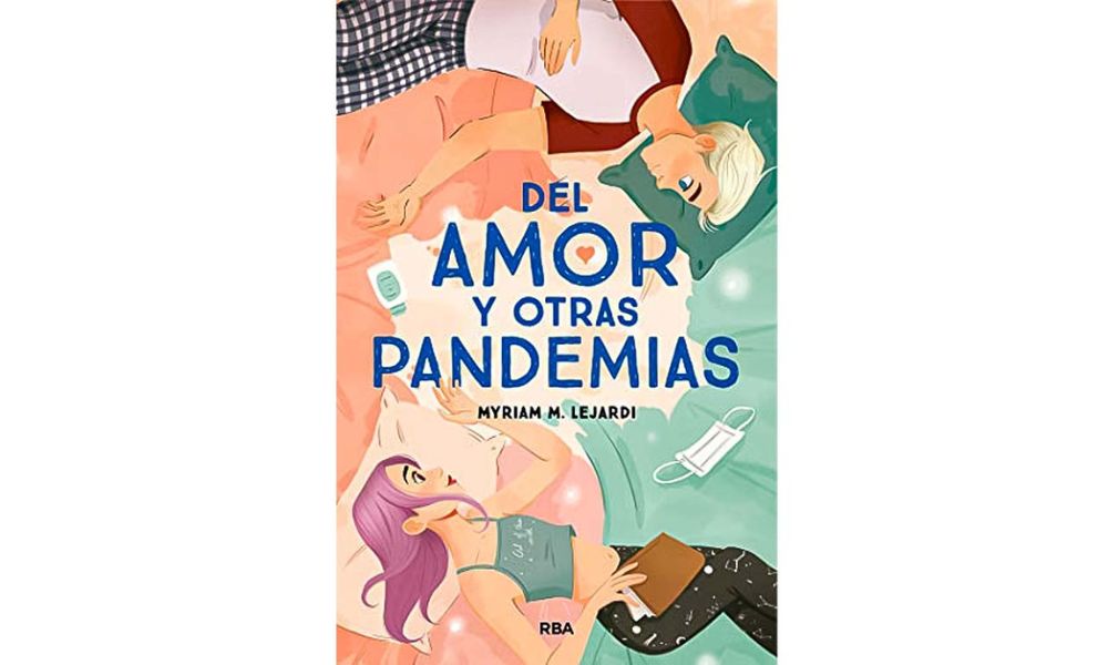 Del amor y otras pandemias de Miriam Lejardi