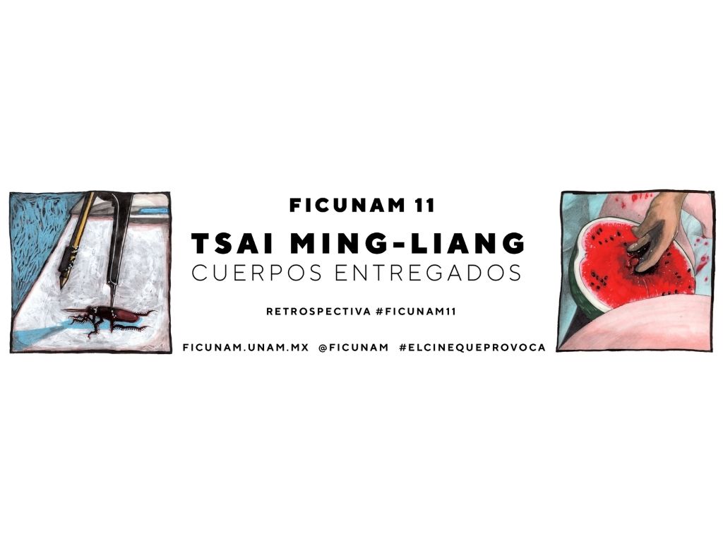 FICUNAM Tsai Ming-liang