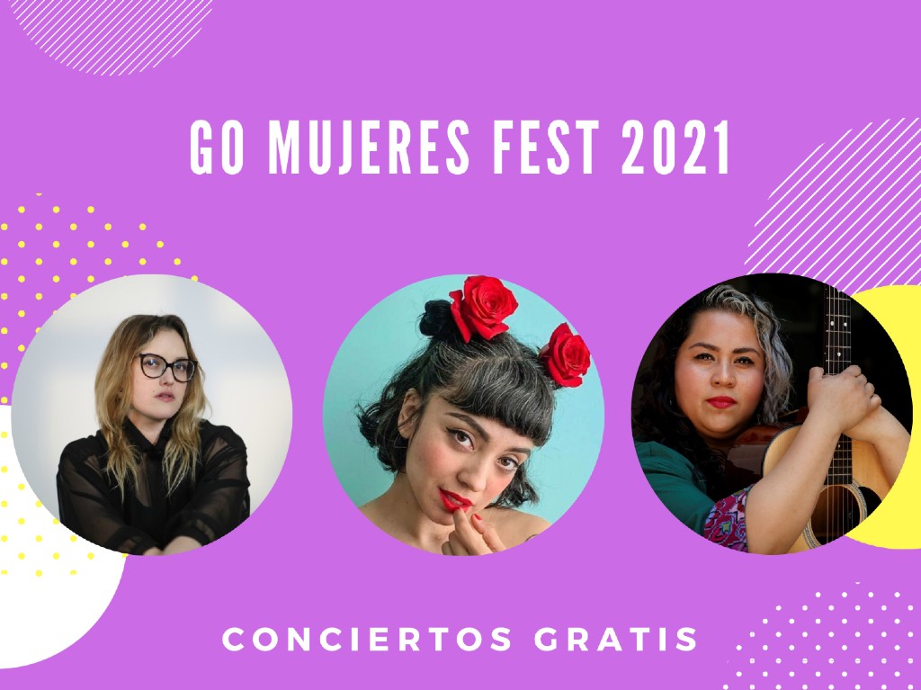 GO Mujeres Fest 2021, un concierto virtual gratis