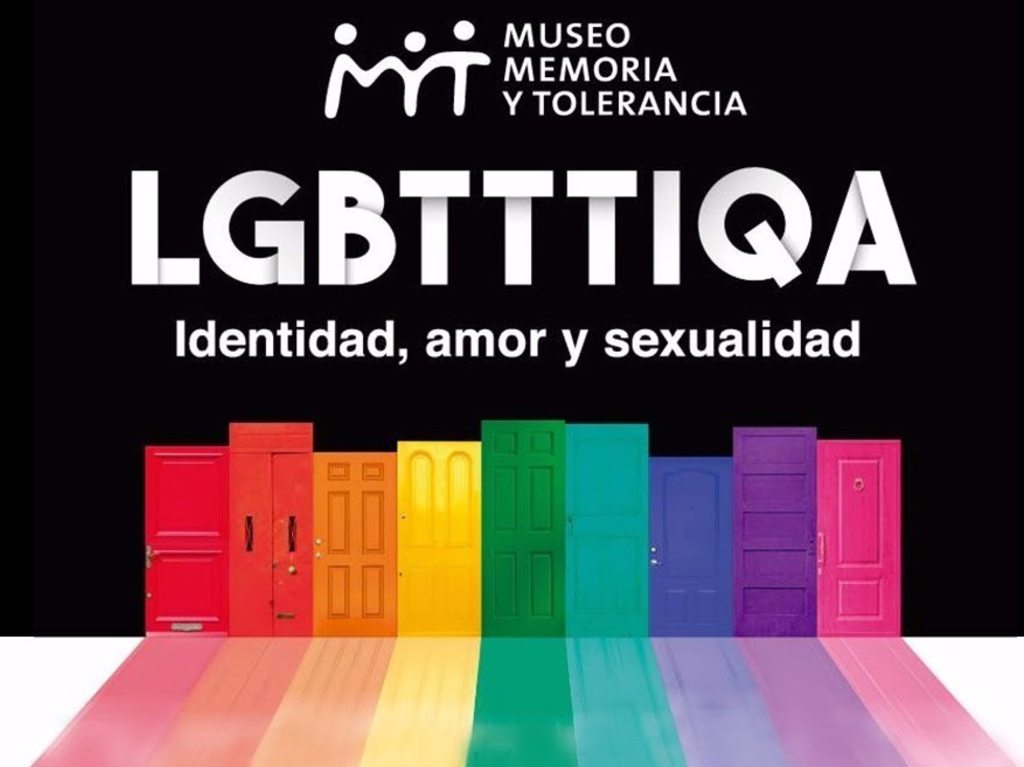 Orgullo Todo El Año visibilidad a la comunidad LGBTQ en el MMyT Cartel Museo Memoria y Tolerancia 