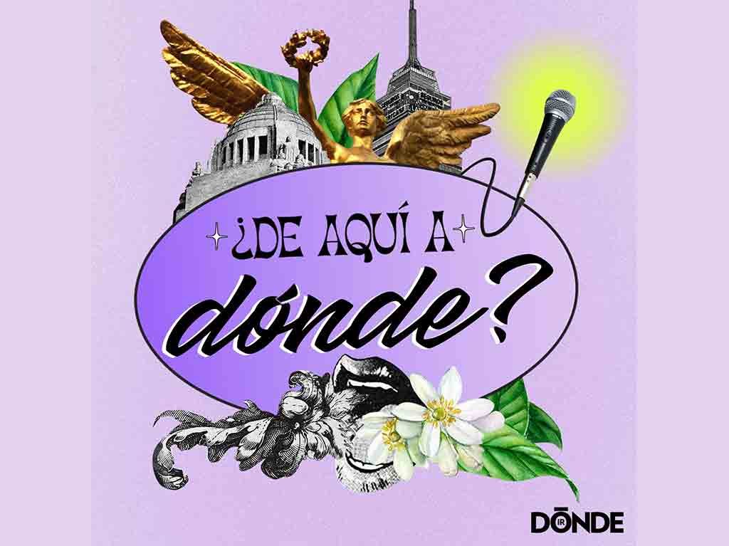 de aquí a dónde podcast