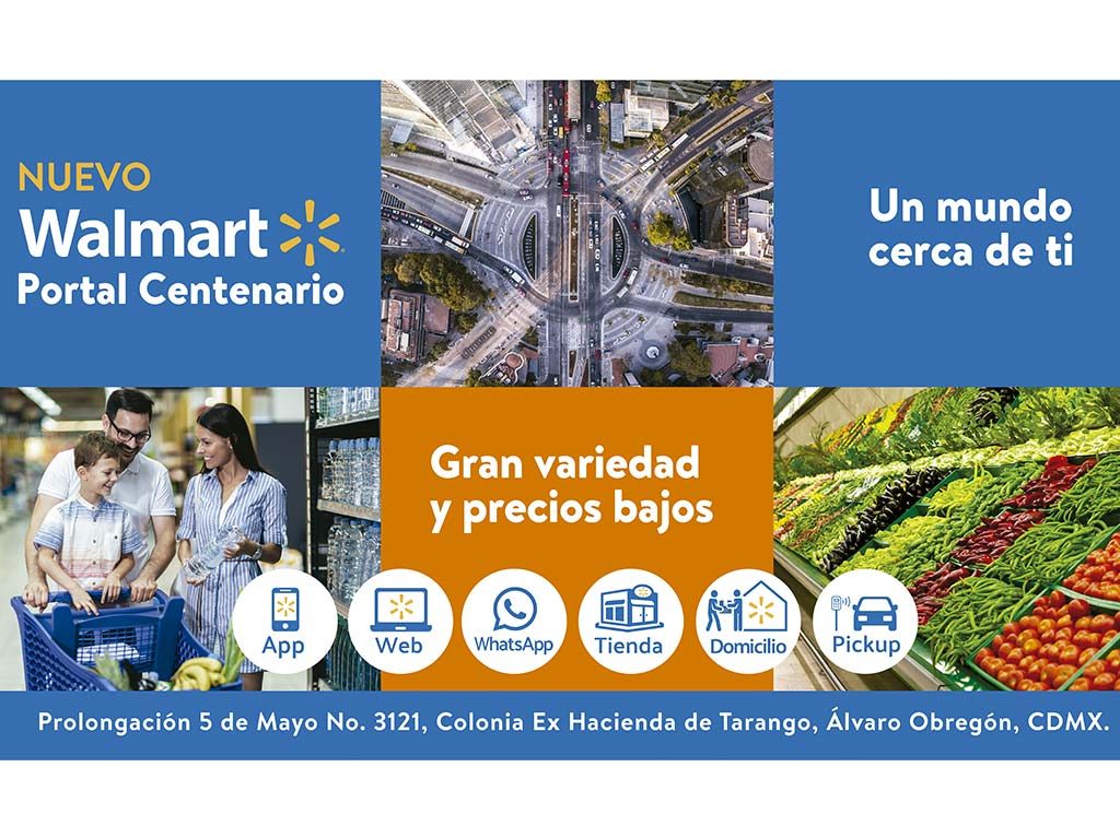 Walmart abre nueva sucursal en Portal Centenario ¡el 6 de julio!