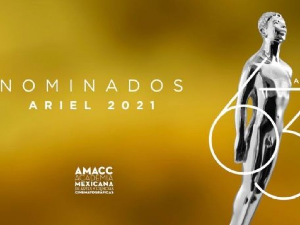 Conoce todos los nominados a los Premios Ariel 2021