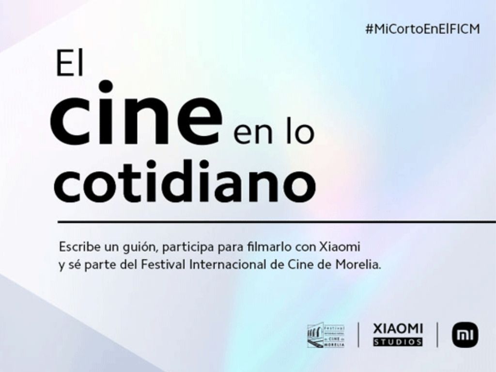 Concursa en el Festival Internacional de Cine de Morelia con Xiaomi