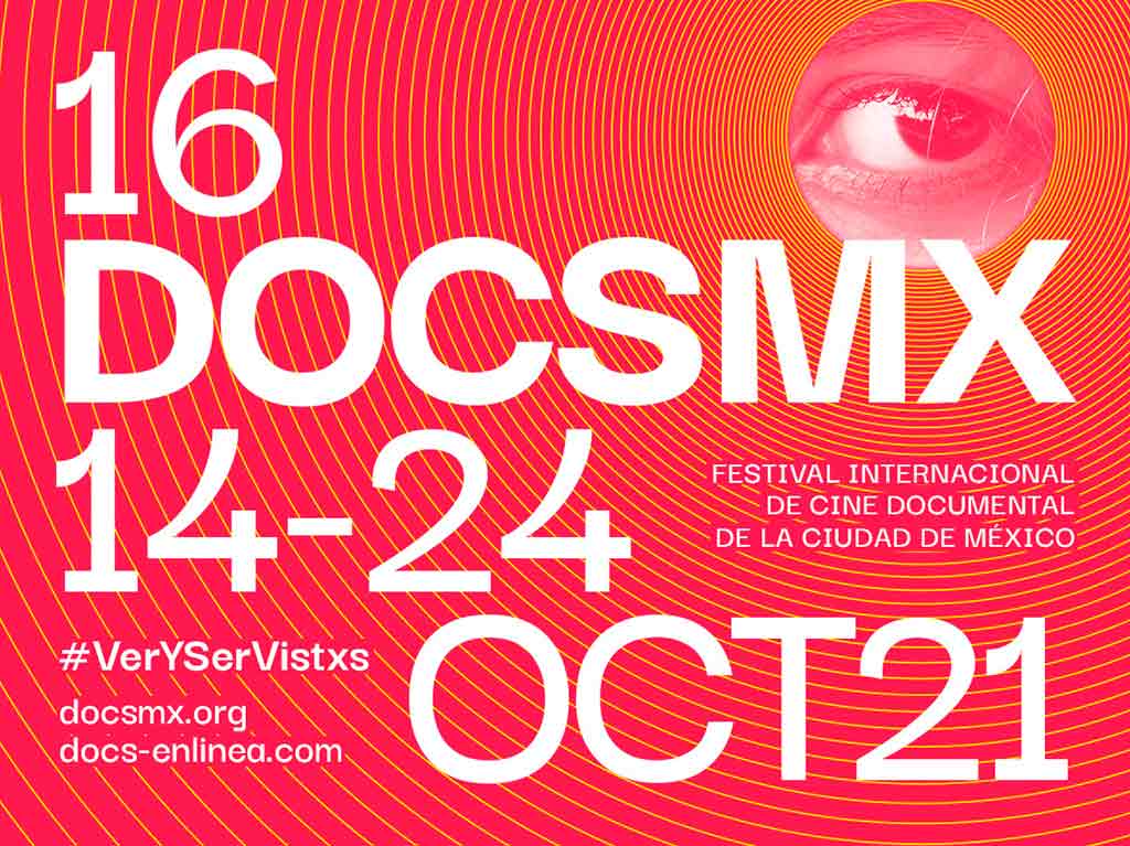 DocsMx 2021: Conoce las más de 70 películas, sedes y eventos