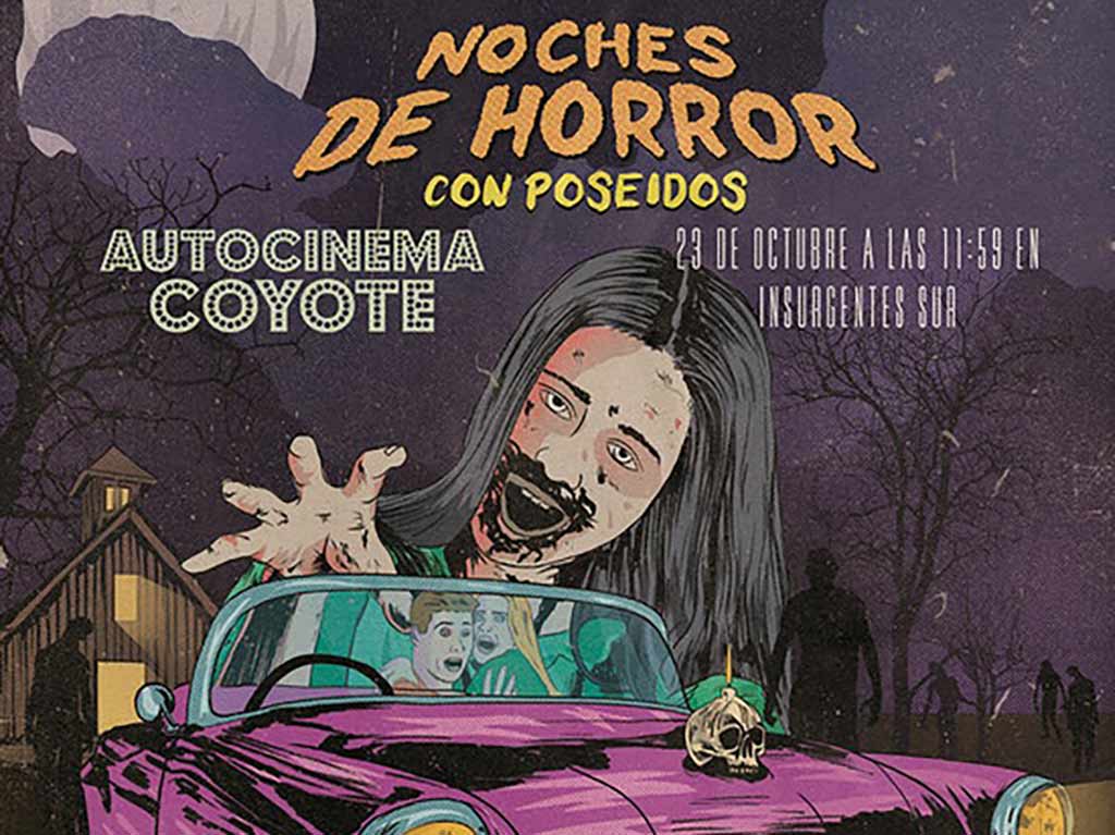 Noches de Horror Autocinema Coyote