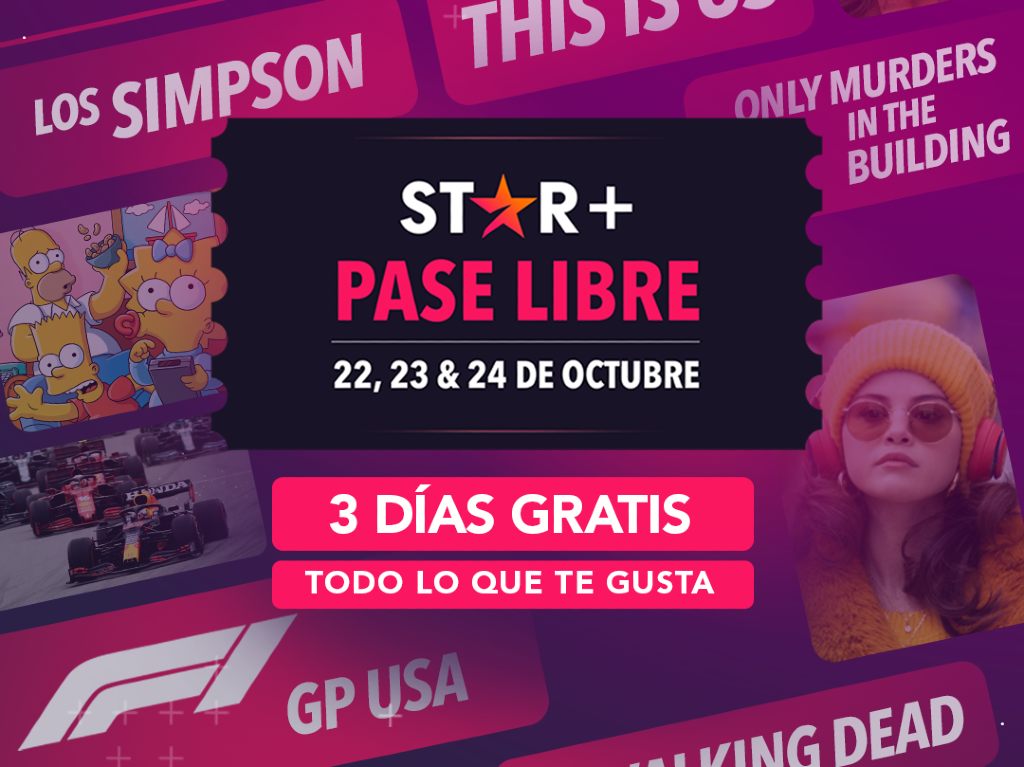 Obtén el pase libre de STAR+ con acceso ilimitado por 3 días