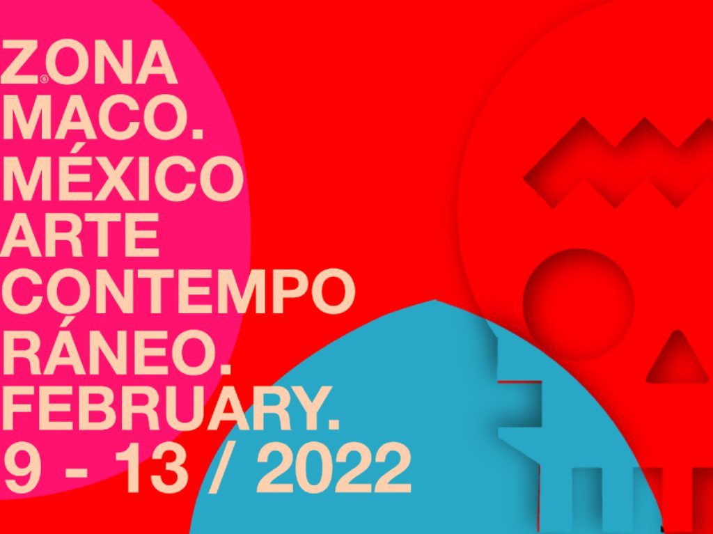 Cuándo será Zona Maco 2022 ¡vive el arte contemporáneo! Cartel