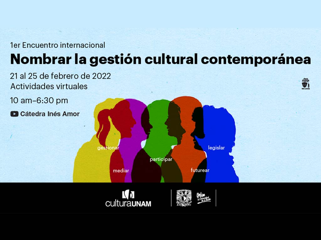 culturaunam-organiza-encuentro-internacional-para-visibilizar-la-gestion-cultural