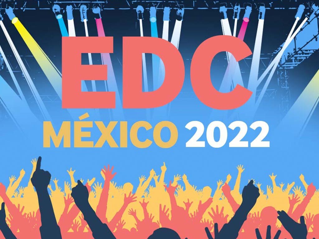 El EDC 2022: el festival de la música electrónica que deslumbrará México