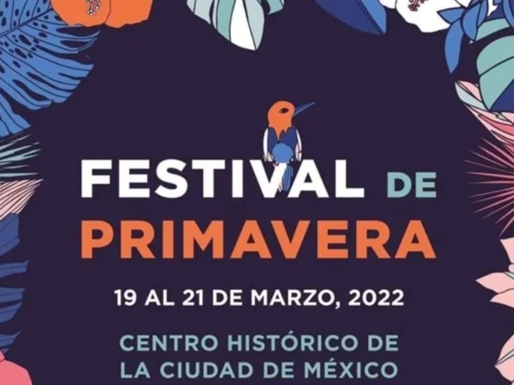 Festival de Primavera 2022 en CDMX Cartel