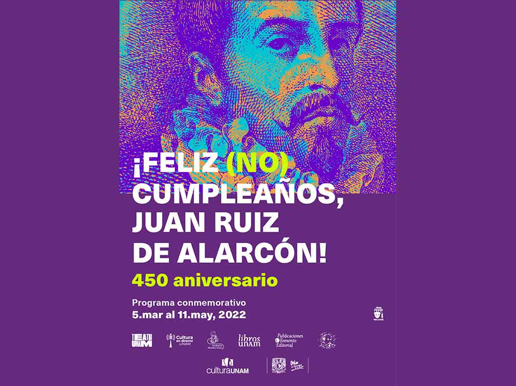 UNAM celebra  Juan Ruiz de Alarcón