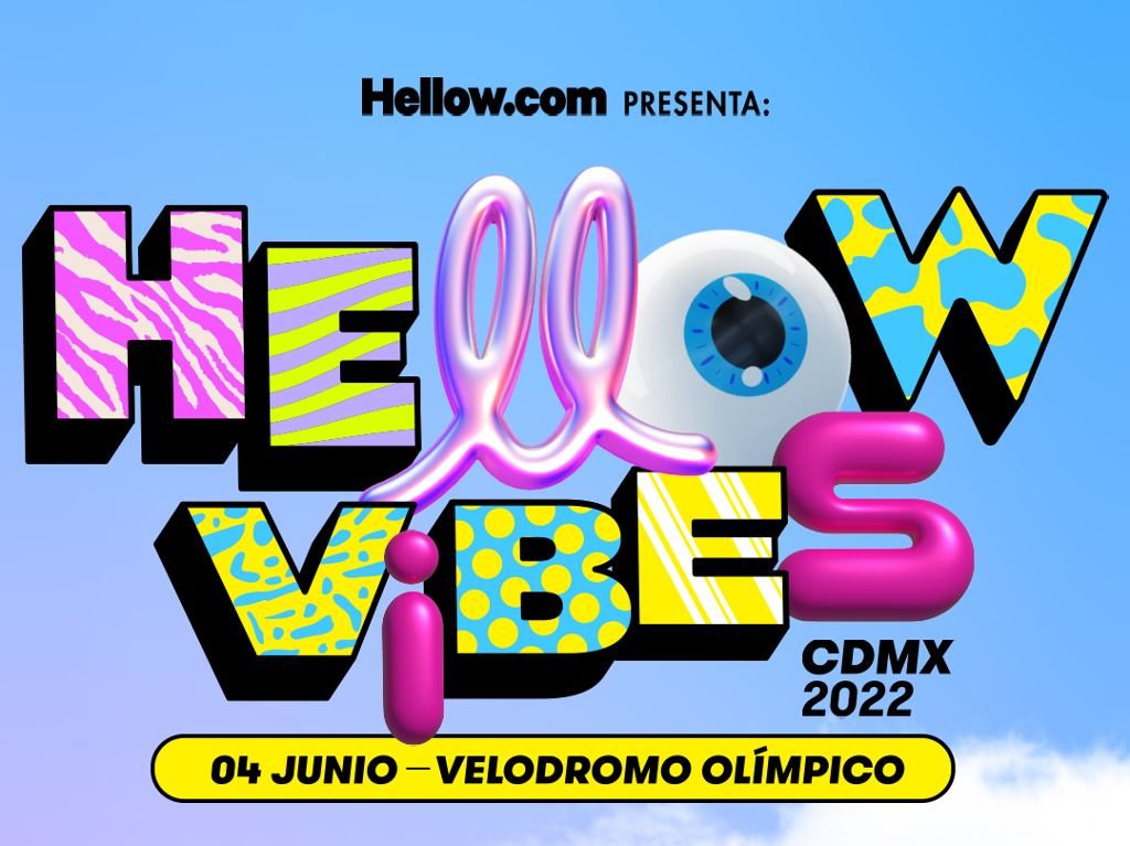 ⭐ Hellow Vibes, un nuevo festival en CDMX anuncia line up