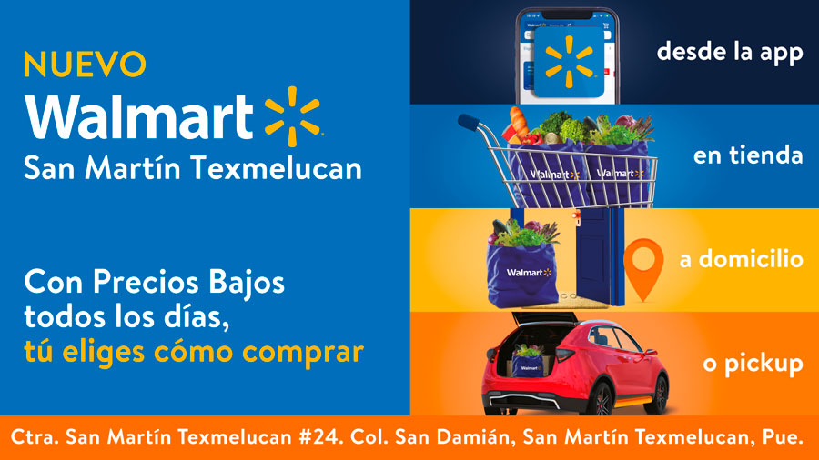 ¡Apertura a la vista! Conoce la nueva sucursal de Walmart en Texmelucan