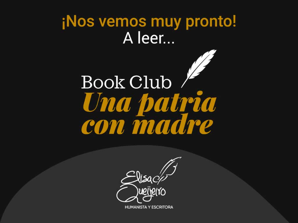 Conversa con Elisa Quejeiro sobre su libro Una patria con madre en este club de lectura