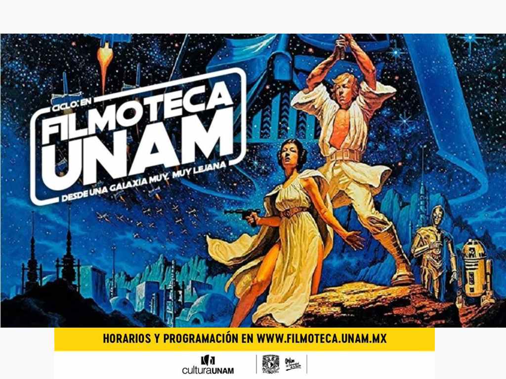 CANCELADO: Luke yo soy tu padre: ¡Ciclo de Star Wars en la Filmoteca UNAM!