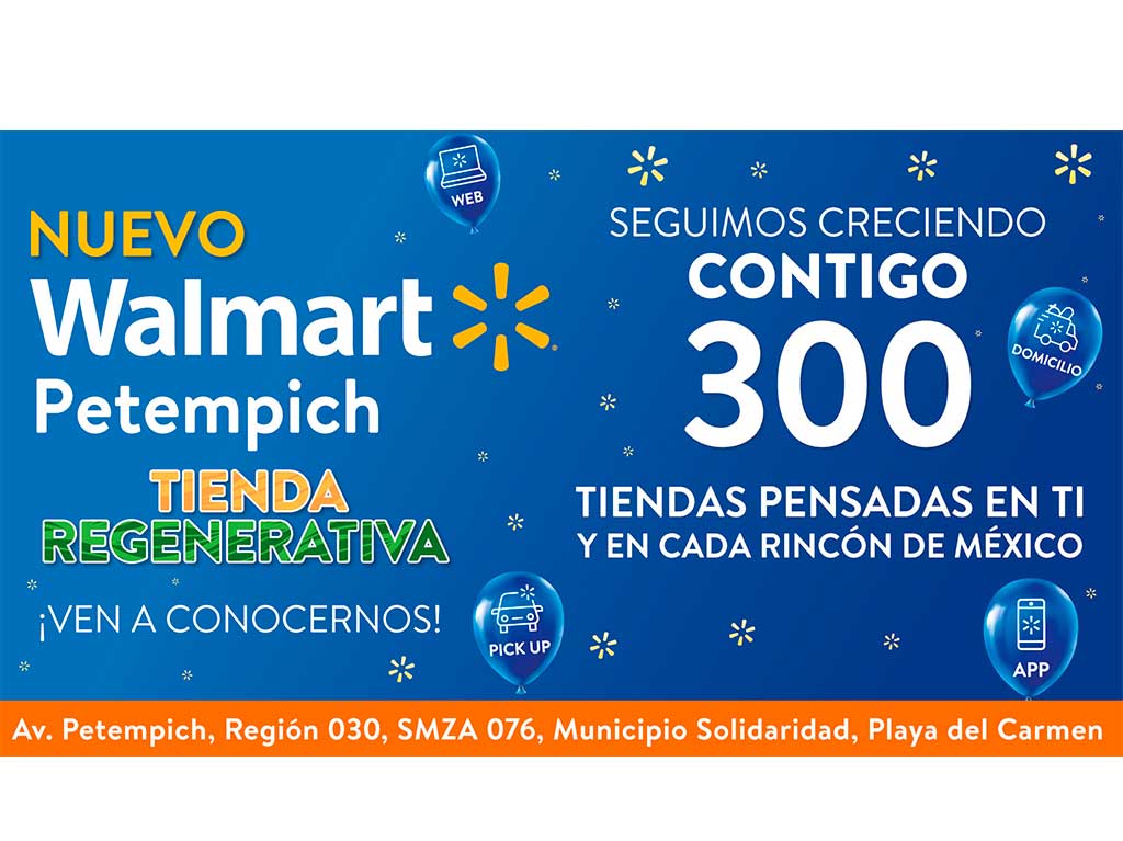 Walmart abre sucursal en Quintana Roo, su tienda #300