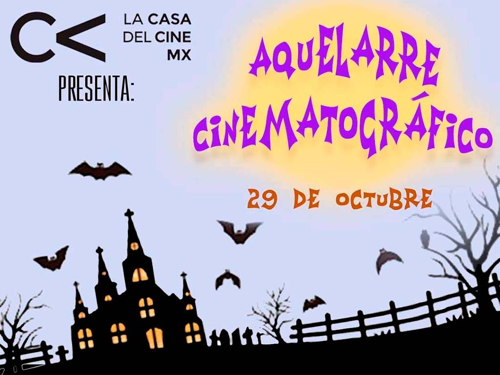 Aquellarre cinematográfico en La Casa del Cine Mx