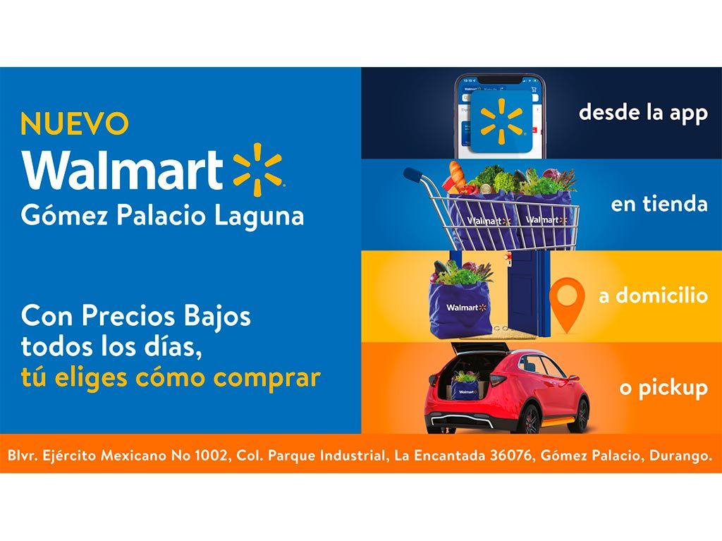 Se aproxima la apertura de la nueva sucursal de Walmart Gómez Palacio Laguna en Durango