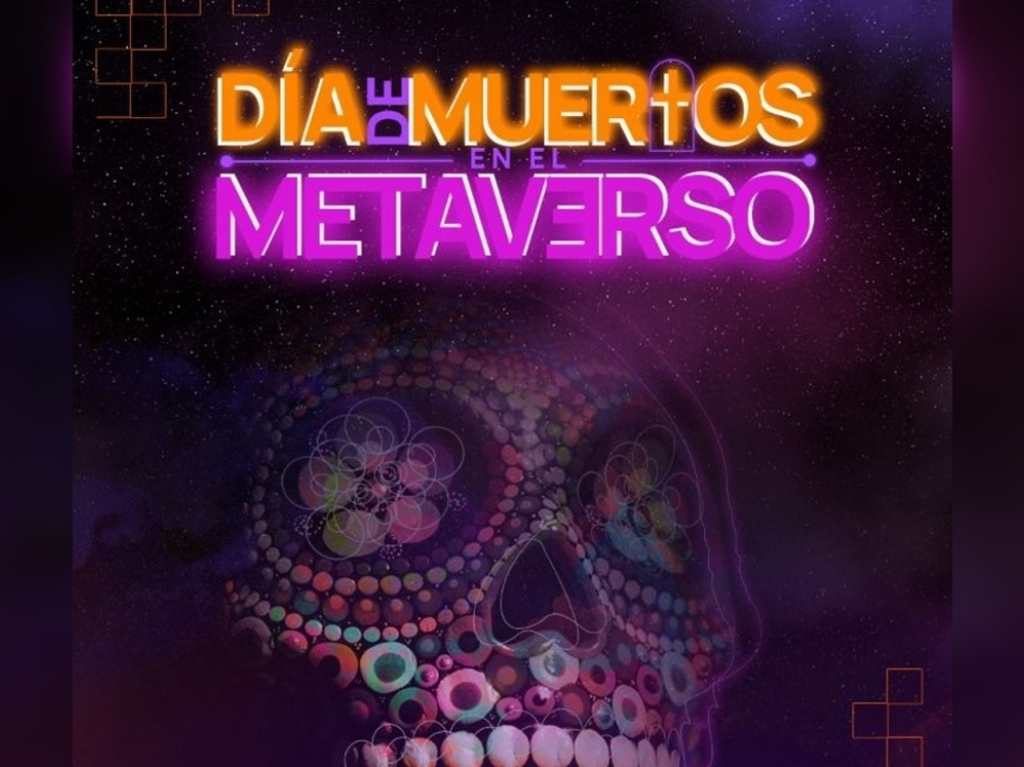 ¡El futuro es hoy! Celebra por primera vez el Día de Muertos en el metaverso 2