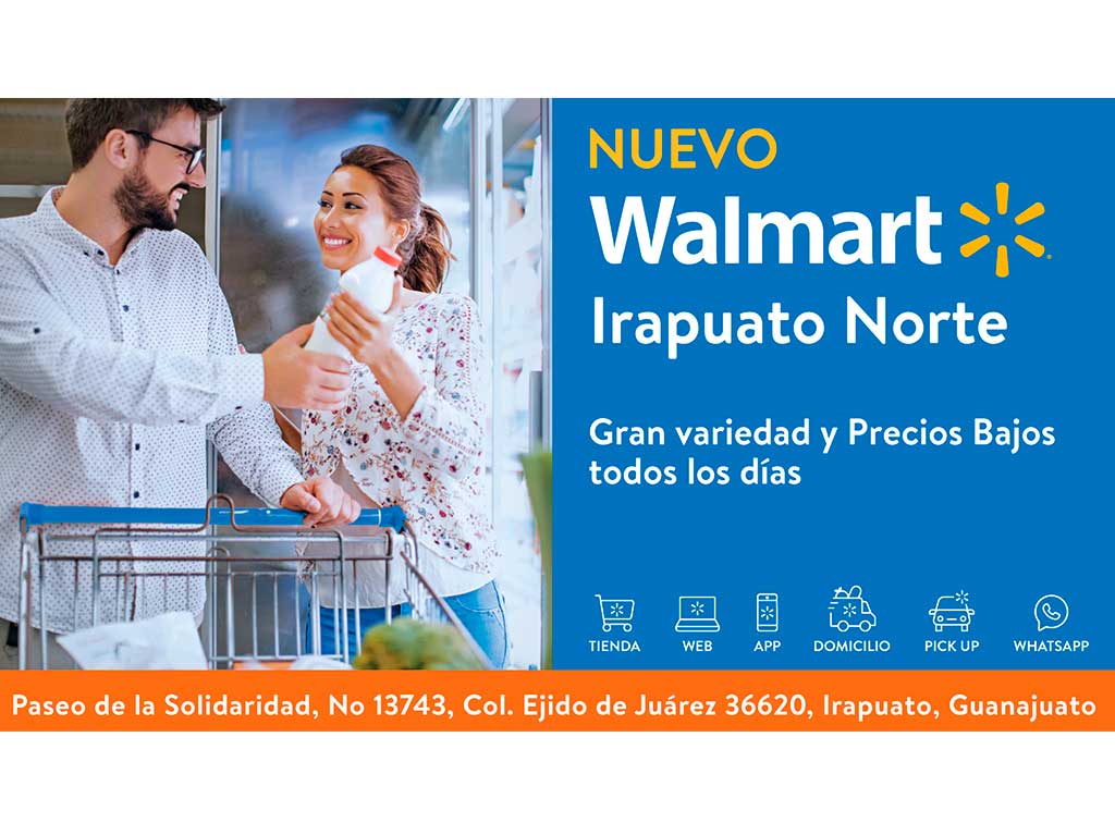 Tenemos nueva sucursal de Walmart en Irapuato, ¡más cerca de ti!