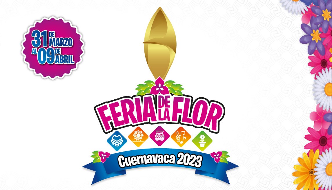 ¡Eterna Primavera! Regresa la Feria de la Flor Cuernavaca 2023