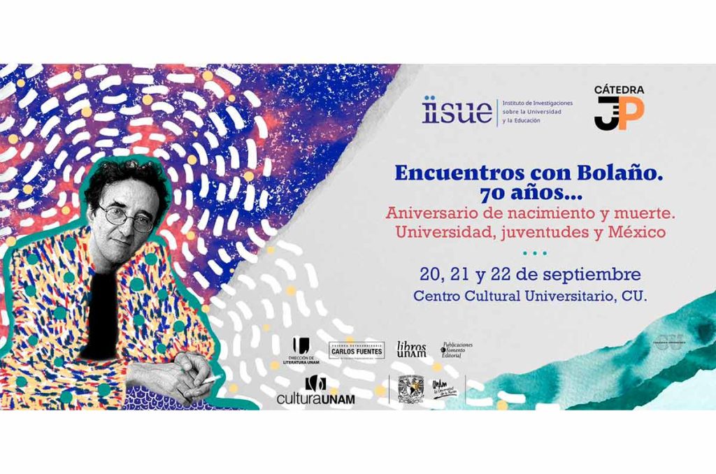 UNAM dedica ciclo de actividades al gran escritor Roberto Bolaño 0