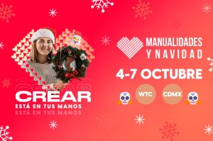 Vuelve la Expo Manualidades y Navidad a CDMX 