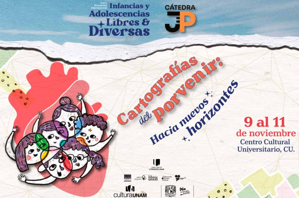 Cuarto encuentro internacional: Infancias y Adolescencias libres y diversas de la UNAM