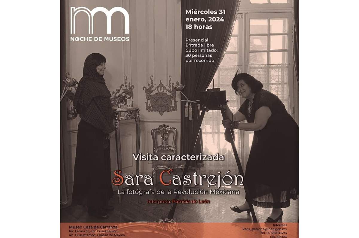 Visita caracterizada: Sara Castrejón, fotógrafa de la Revolución Mexicana
